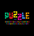 puzzle game style font jigsaw alphabet vector image
