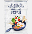 breakfast poster vector image