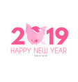 happy new 2019 year template with cartoon pig vector image