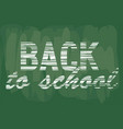 back to school notice on board vector image vector image