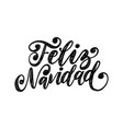 feliz navidad handwritten phrase translated from vector image