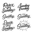 sunday set hand written lettering quotes vector image vector image